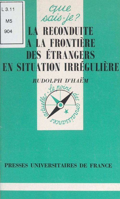 Couverture ebook de La reconduite à la frontière des étrangers en situation irrégulière, de Rudolph d' Haem