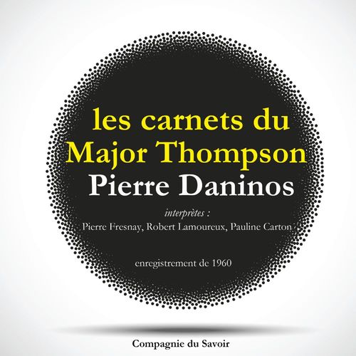 Couverture audiobook de Les Carnets du Major Thompson, de Pierre Daninos