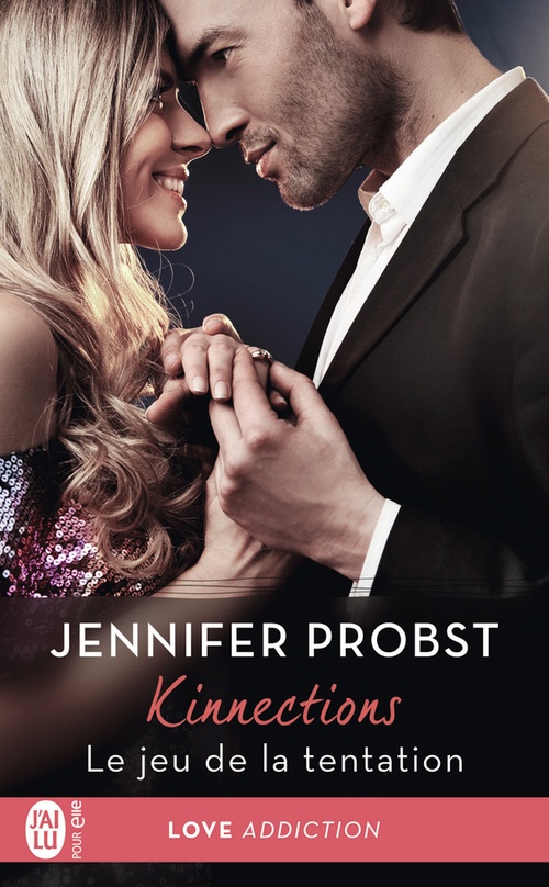 Couverture ebook de Kinnections (Tome 1) - Le jeu de la tentation, de Jennifer Probst