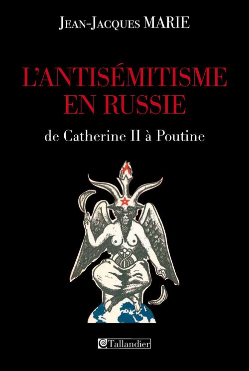 ebook cover of L'antisémitisme en Russie, de Catherine II à Poutine, by Jean-Jacques Marie