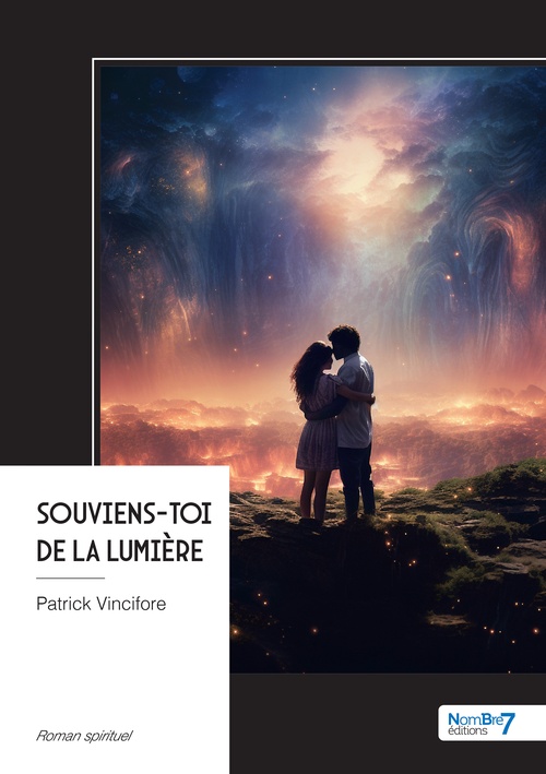 ebook cover of Souviens-toi de la lumière, by Patrick Vincifore