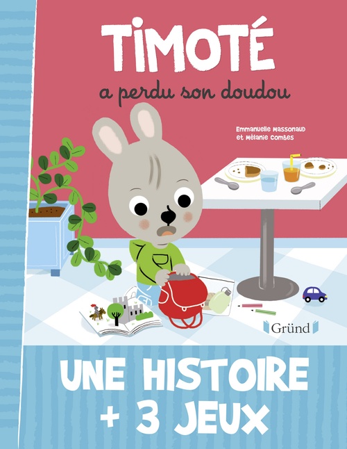 ebook cover of Timoté a perdu son doudou, by Emmanuelle Massonaud, Mélanie Combes
