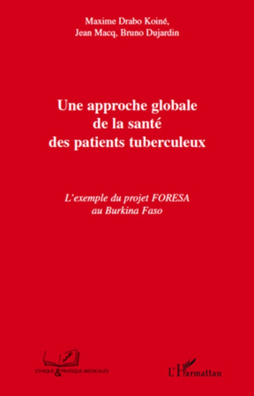 ebook cover of Une approche globale de la santé des patients tuberculeux, by Maxime Drabo koiné, Bruno Dujardin, Jean Macq