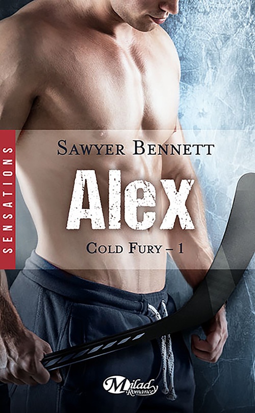 ebook cover of Cold Fury, T1 : Alex, by Sawyer Bennett