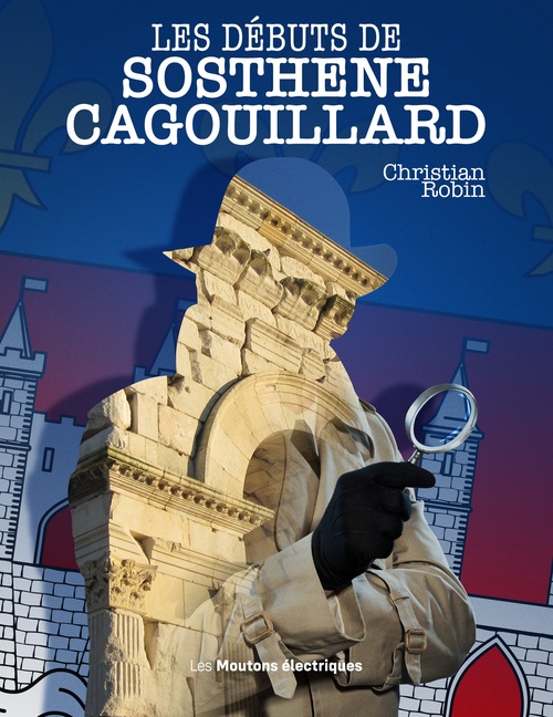 ebook cover of Les débuts de Sosthène Cagouillard, by Christian Robin
