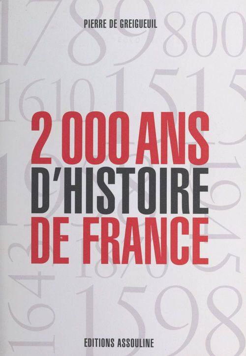 ebook cover of 2.000 ans d'histoire de France : L'Histoire au galop, by Pierre De Greigueuil