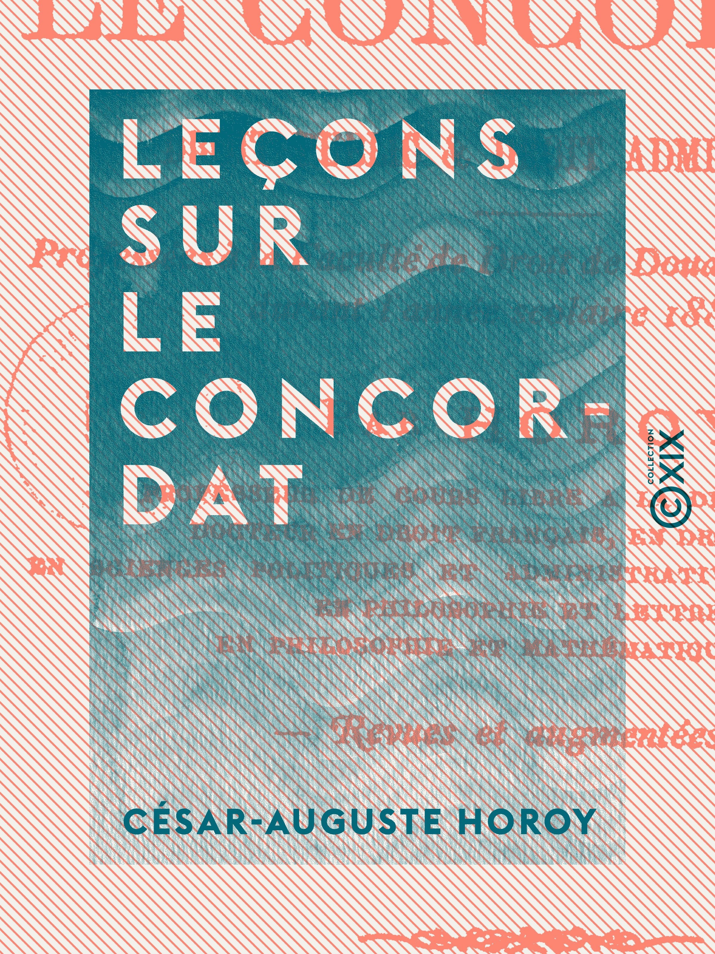 Couverture ebook de Leçons sur le Concordat, de Cesar-Auguste Horoy