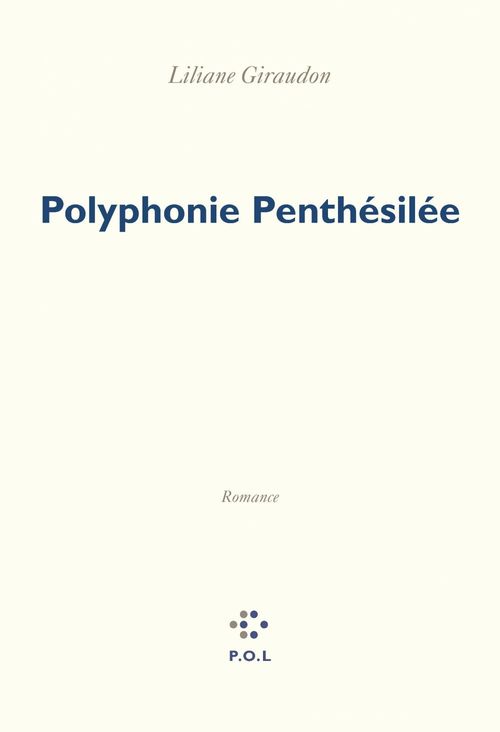 ebook cover of Polyphonie Penthésilée, by Liliane Giraudon