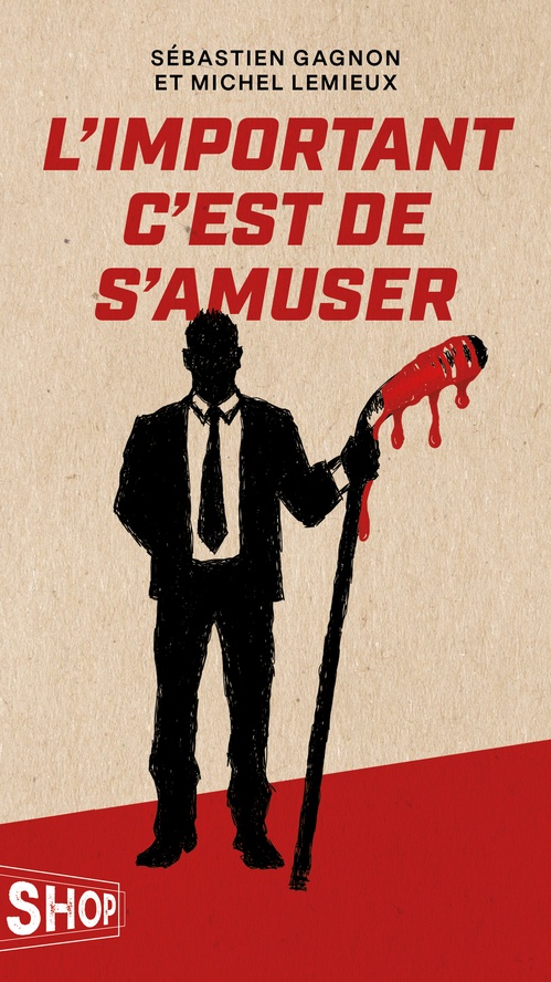 ebook cover of L´important c´est de s´amuser, by Sébastien Gagnon, Michel Lemieux