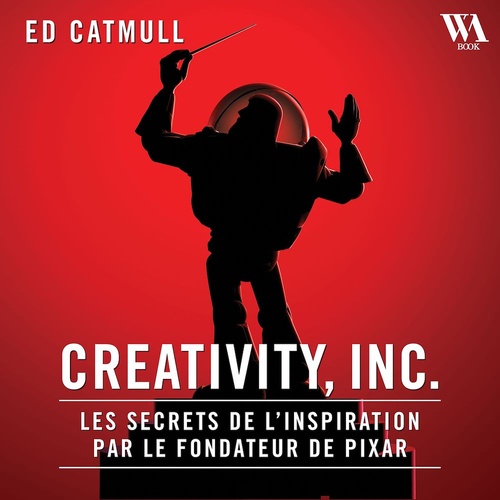 Couverture audiobook de Creativity, Inc. - Édition enrichie, de Ed Catmull