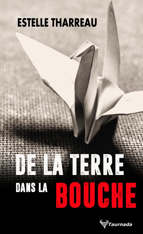 ebook cover of De la terre dans la bouche, by Estelle Tharreau