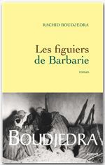 Couverture ebook de Les figuiers de Barbarie, de Rachid Boudjedra