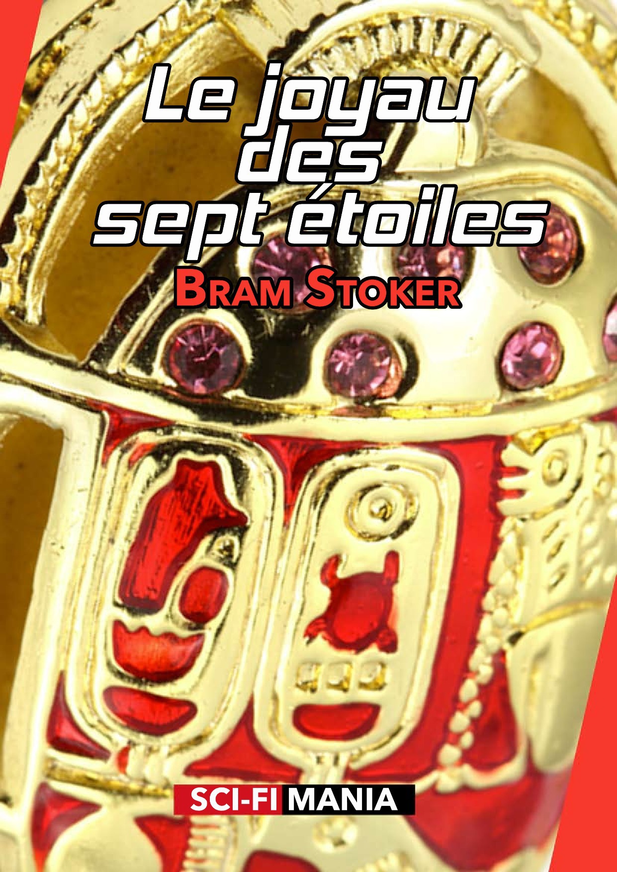 ebook cover of Le joyau des sept étoiles, by Bram Stoker