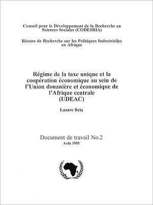 Couverture ebook de Régime de la taxe unique et la coopération économique au sein de l'union douanière et économique de l'Afrique centrale (UDEAC), de Lazare Bela