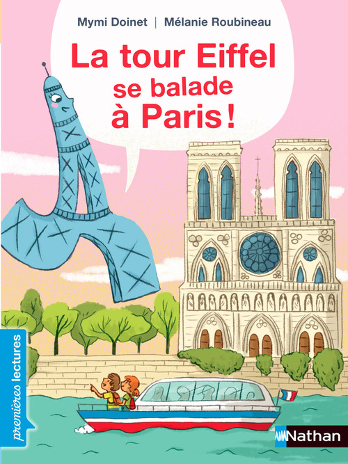ebook cover of La tour Eiffel se balade à Paris !, by Mymi Doinet, Mélanie Roubineau