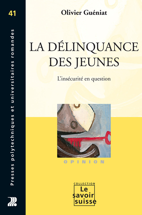 ebook cover of La délinquance des jeunes, by Olivier Guéniat