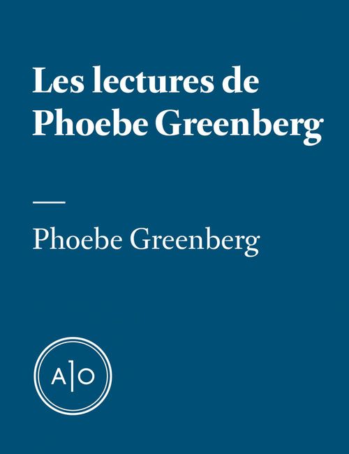 ebook cover of Les lectures de Phoebe Greenberg, by Phoebe Greenberg