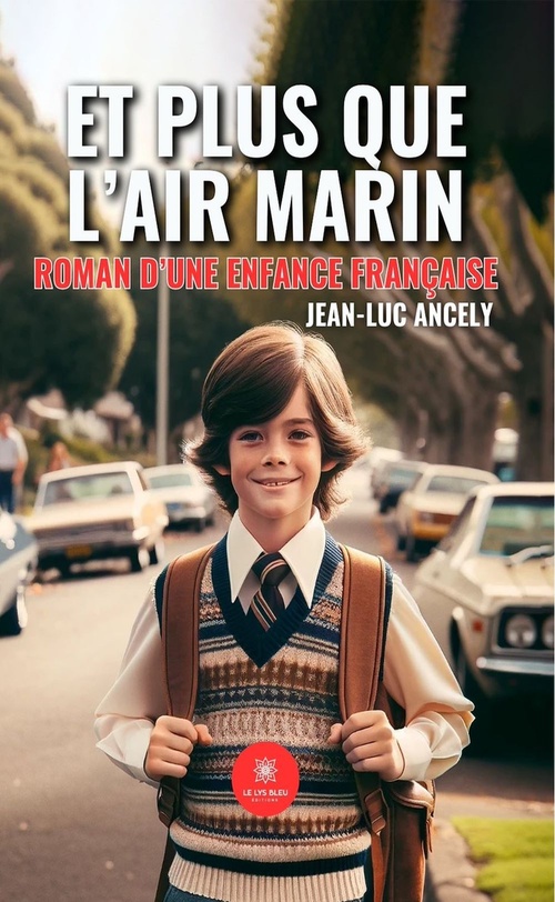Couverture ebook de Et plus que l'air marin, de Jean-Luc Ancely