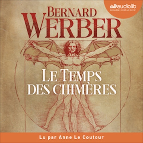Couverture audiobook de Le Temps des chimères, de Bernard Werber