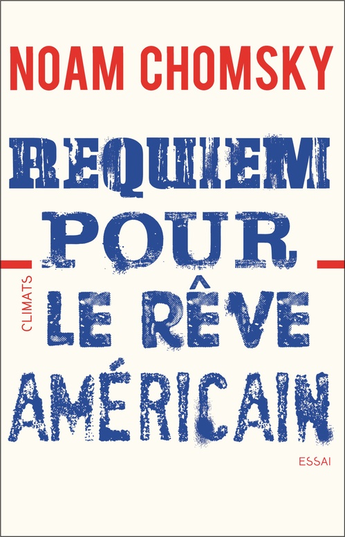 Couverture ebook de Requiem pour le rêve américain, de Noam Chomsky