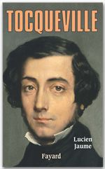 ebook cover of Tocqueville, by Lucien Jaume