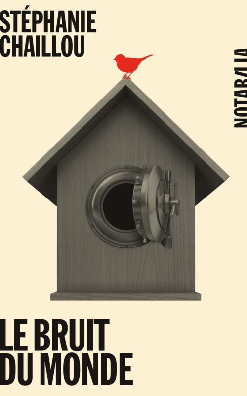 Couverture ebook de Le bruit du monde, de Stéphanie Chaillou