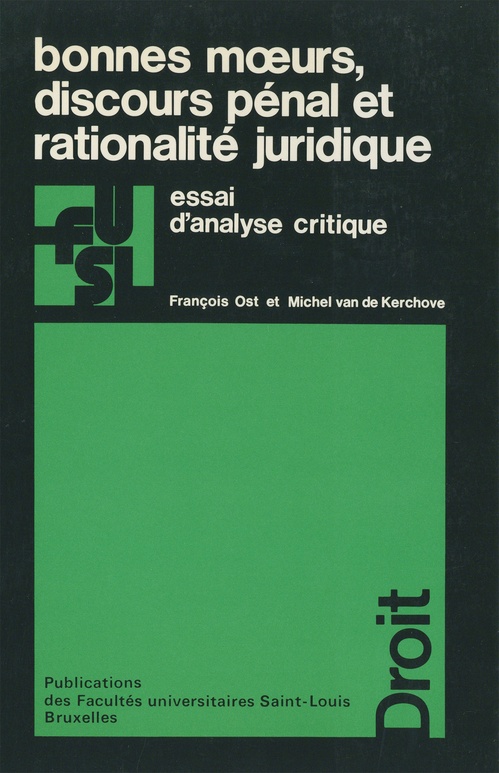 ebook cover of Bonnes moeurs, discours pénal et rationalité juridique, by Michel Van de Kerchove, François Ost