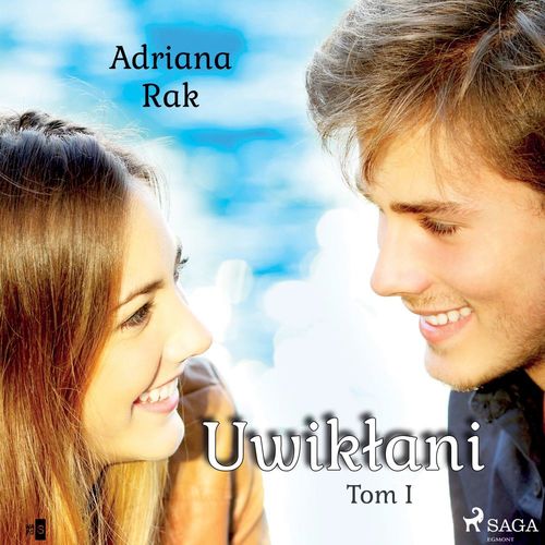 audiobook cover of Uwiklani. Tom 1, by Adriana Rak