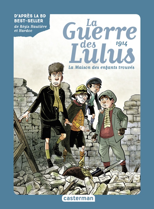 ebook cover of Roman La Guerre des Lulus (Tome 1) - 1914, la maison des enfants trouvés, by Eva Grynszpan, Régis Hautière, Hardoc