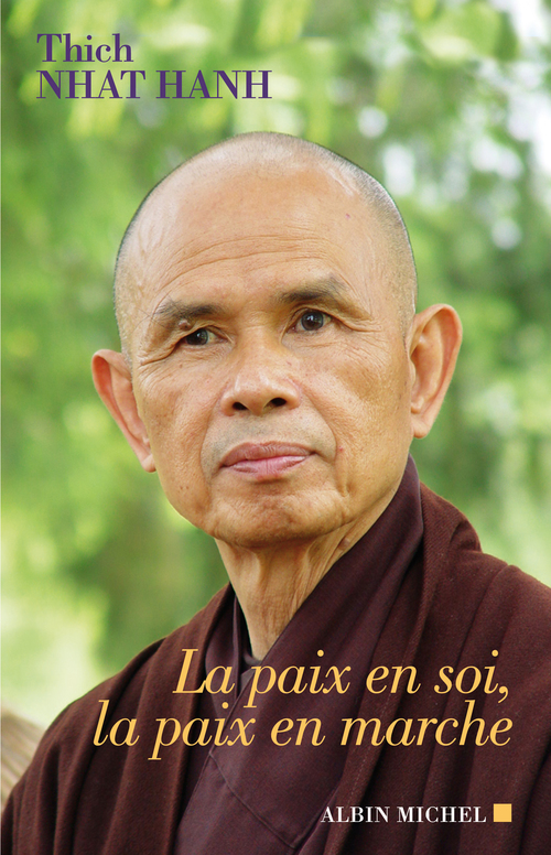 Couverture ebook de La Paix en soi, la paix en marche, de Thich Nhât Hanh