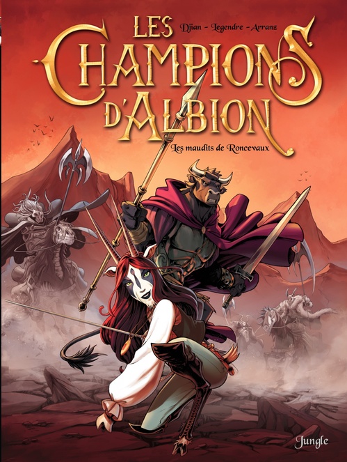 Couverture ebook de Les Champions d'Albion - Tome 2 - Les Maudits de Roncevaux, de Jean-Blaise Djian, Nathaniel Legendre, Nacho Arranz estévez