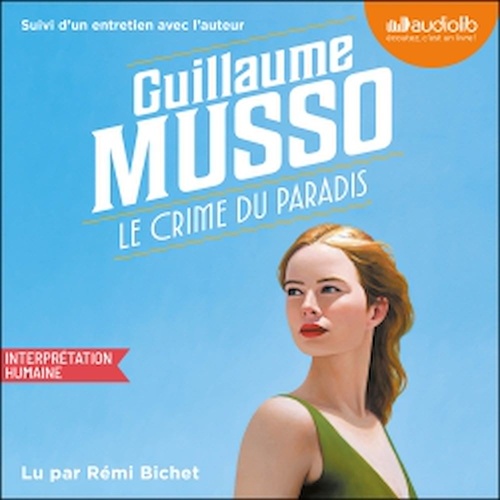 audiobook cover of Le Crime du paradis, by Guillaume Musso