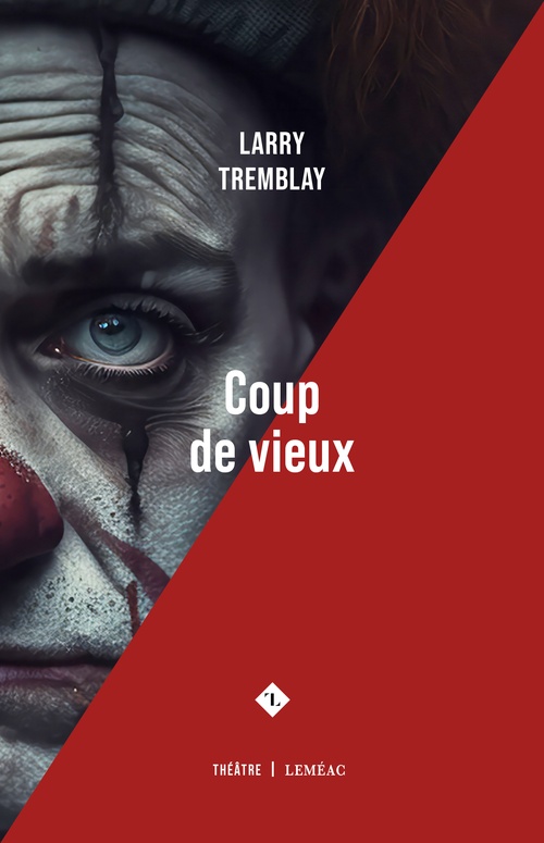 Couverture ebook de Coup de vieux, de Larry Tremblay