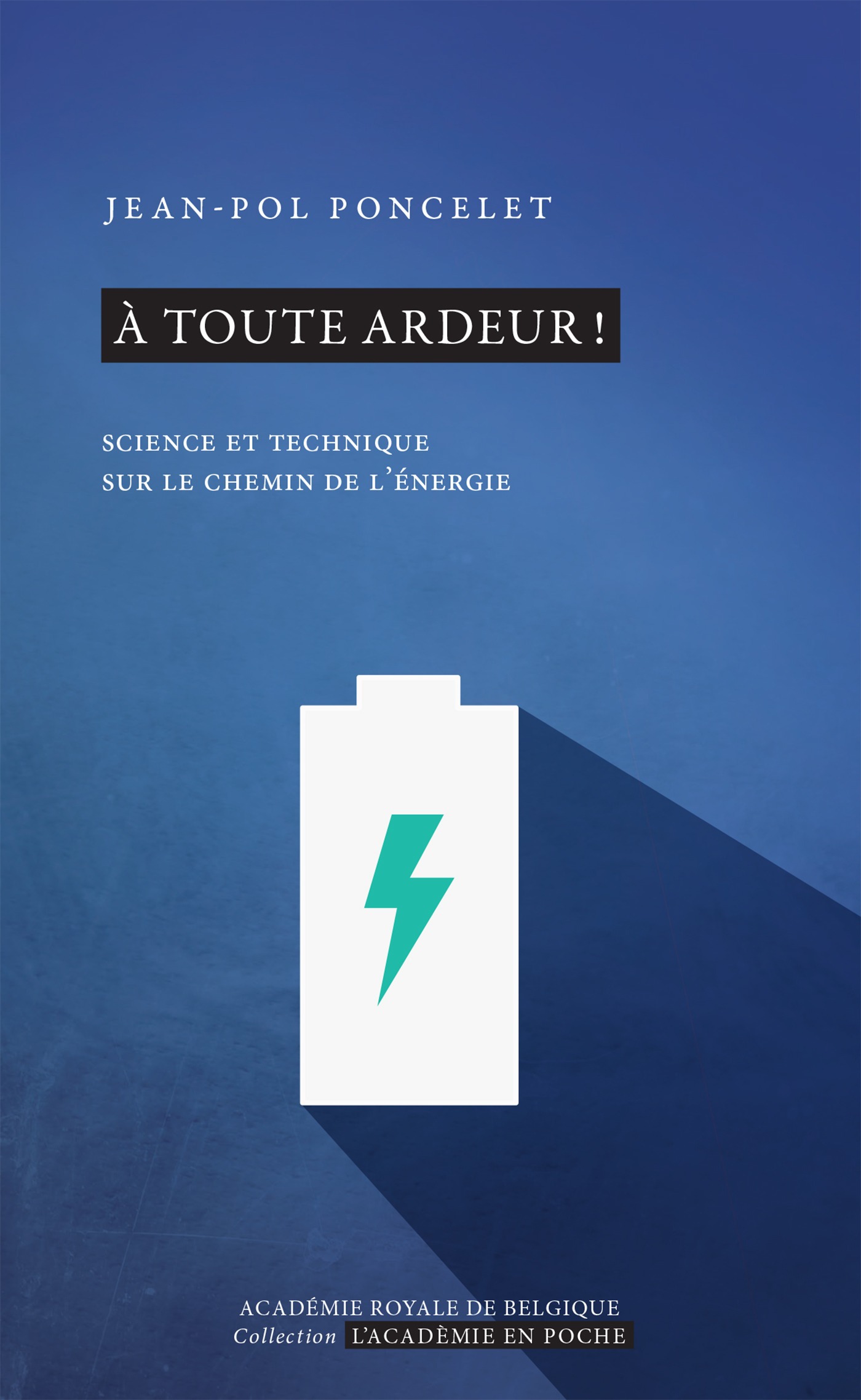 Couverture ebook de À toute ardeur !, de Jean-Pol Poncelet