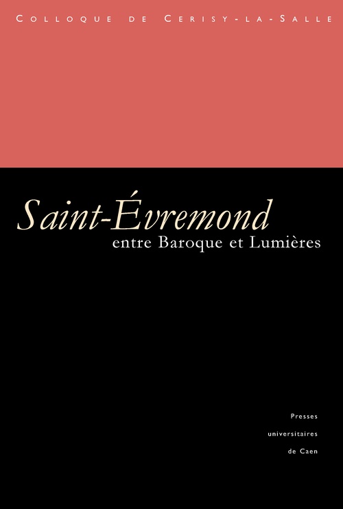 Couverture ebook de Entre Baroque et Lumières : Saint-Évremond (1614-1703), de Suzanne Guellouz