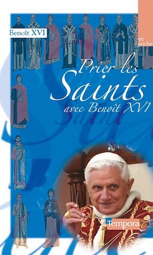 Couverture ebook de Prier les saints avec Benoît XVI, de Benoît XVI