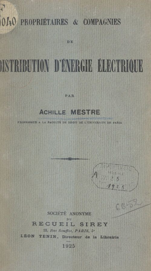 Couverture ebook de Propriétaires et compagnies de distribution d'énergie électrique, de Achille Mestre