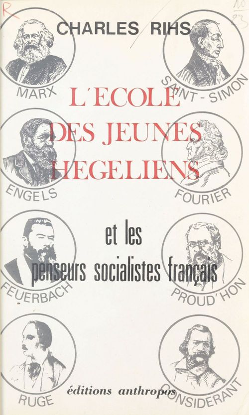 Couverture ebook de L'école des jeunes hégéliens et les penseurs socialistes français, de Charles Rihs