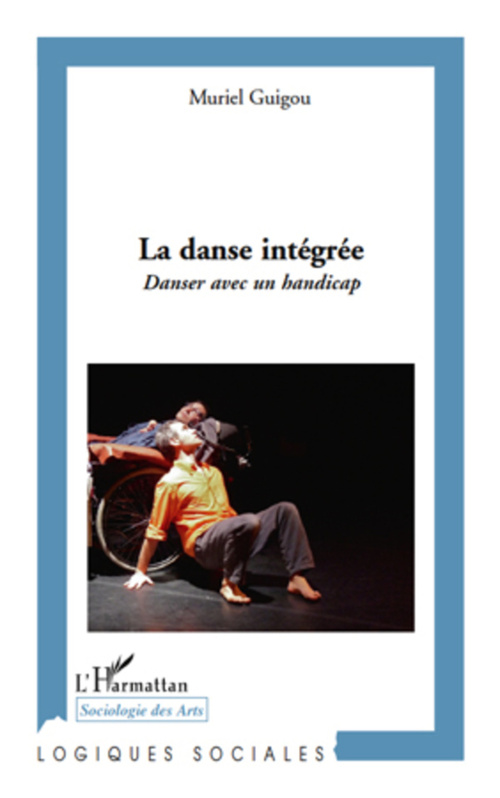 ebook cover of La danse intégrée, by Muriel Guigou