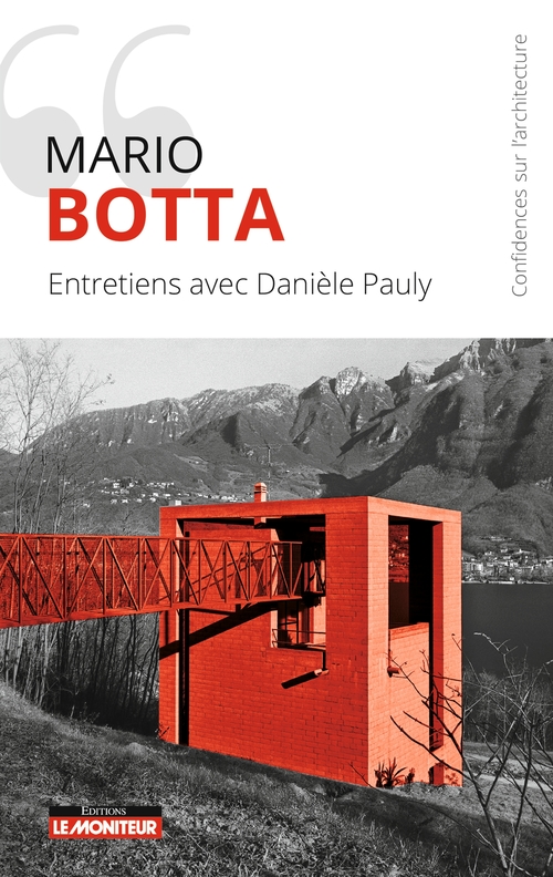 Couverture ebook de Mario Botta - Entretiens avec Danièle Pauly, de Danièle Pauly