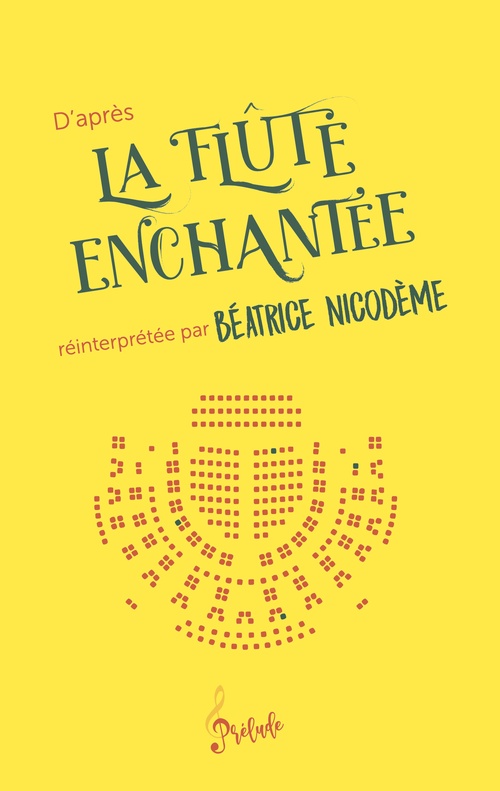 Couverture ebook de D'après la Flûte enchantée, de Béatrice Nicodème