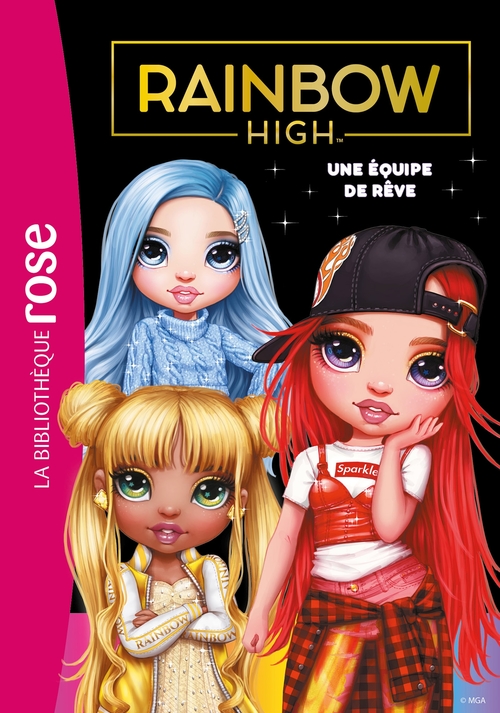 ebook cover of Rainbow High 12 - Une équipe de rêve, by MGA Entertainment