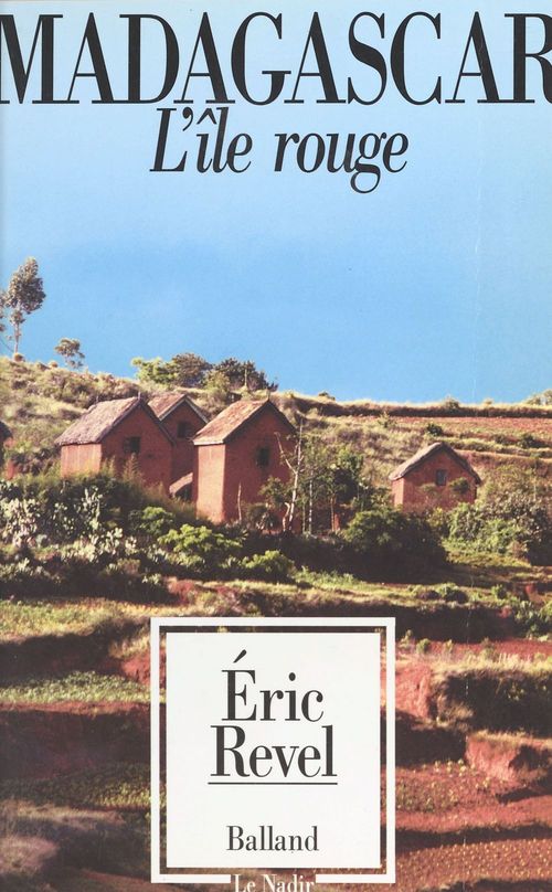Couverture ebook de Madagascar, l'île rouge, de E Revel