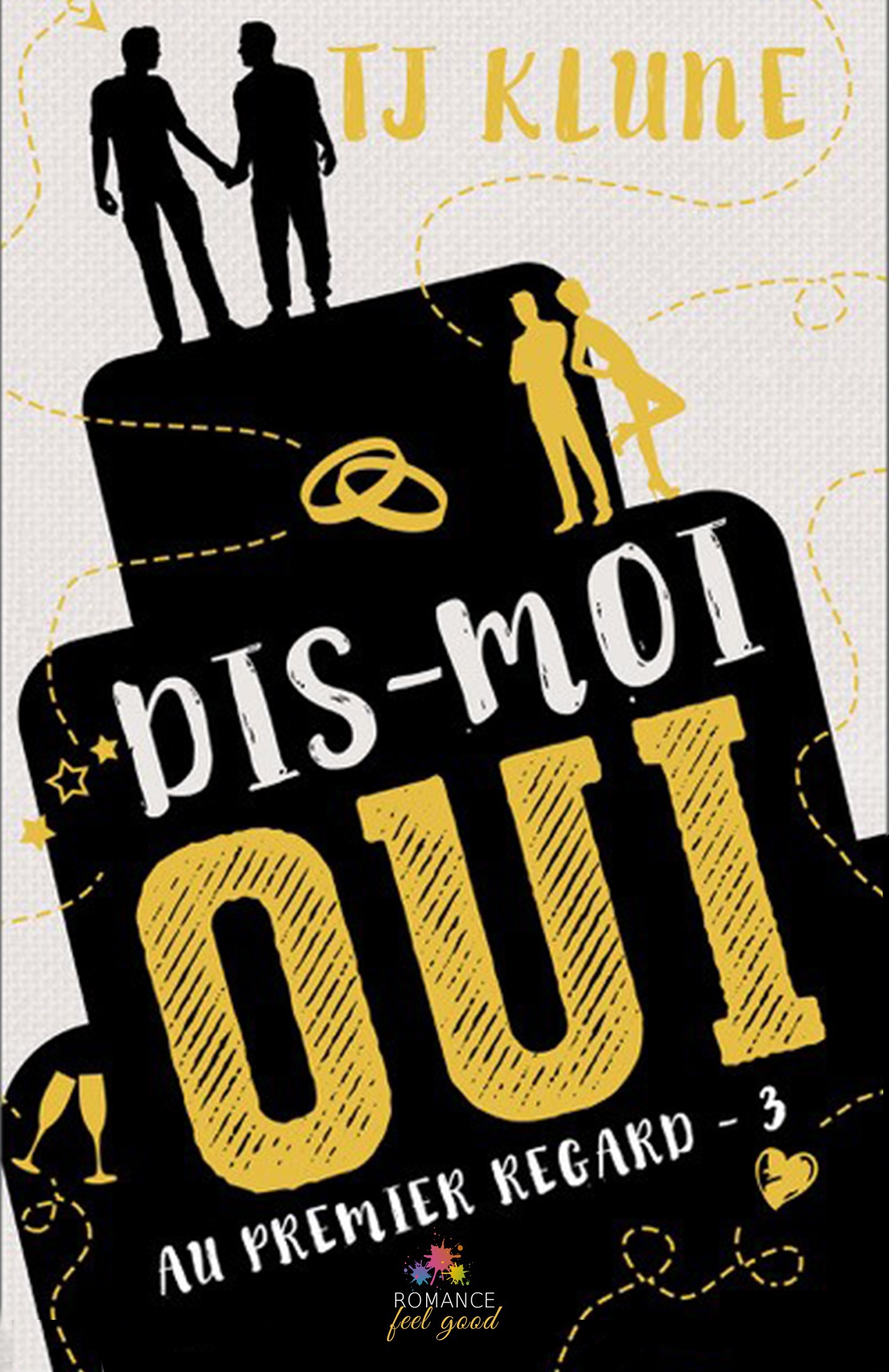 ebook cover of Dis-moi oui, by T. J. Klune