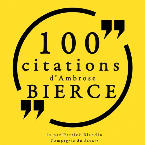 Couverture audiobook de 100 citations d'Ambrose Bierce, de Ambrose Bierce