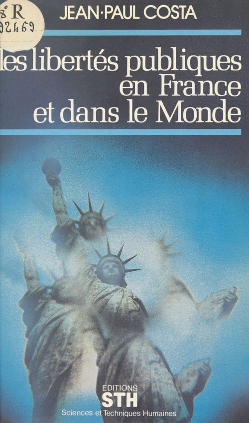 Couverture ebook de Les libertés publiques en France et dans le monde, de Costa