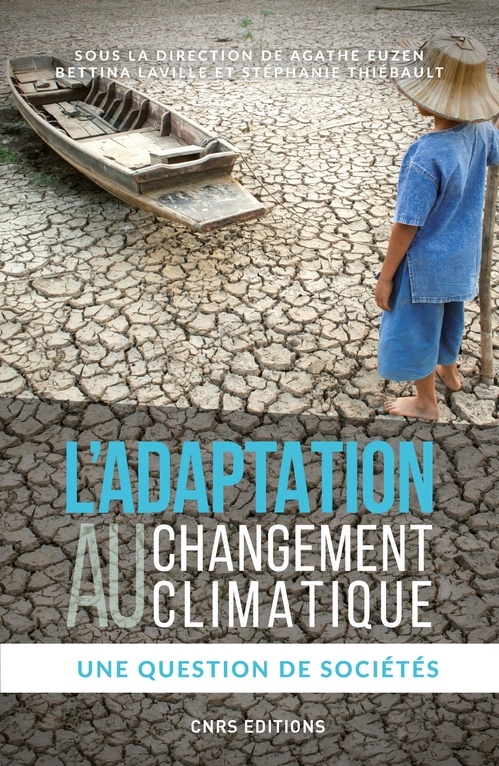ebook cover of L'Adaptation au changement climatique, by Agathe Euzen, Bettina Laville, Stéphanie Thiebault