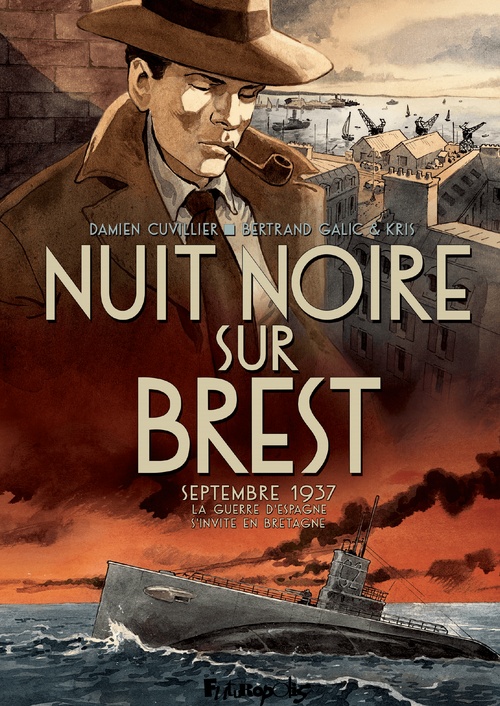 Couverture ebook de Nuit noire sur Brest, de Bertrand Galic, Kris, Damien Cuvillier