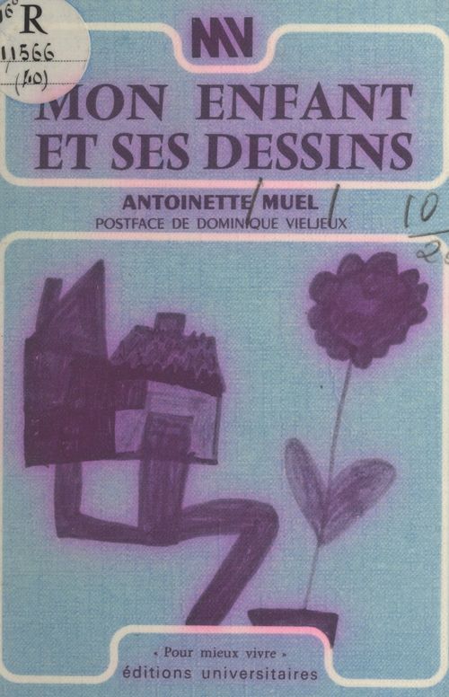 ebook cover of Mon enfant et ses dessins, by Antoinette Muel