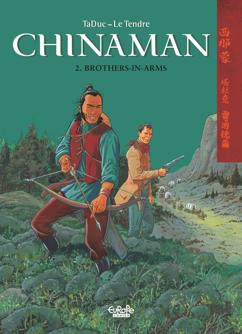 Couverture ebook de Chinaman - Volume 2 - Brothers-in-Arms, de Serge Le Tendre